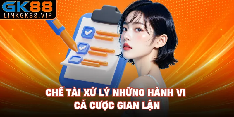 Chế tài xử lý những hành vi cá cược gian lận