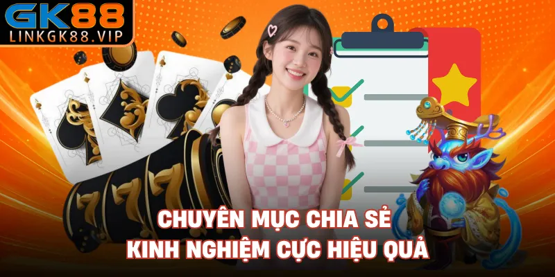 Chuyên mục chia sẻ kinh nghiệm cực hiệu quả