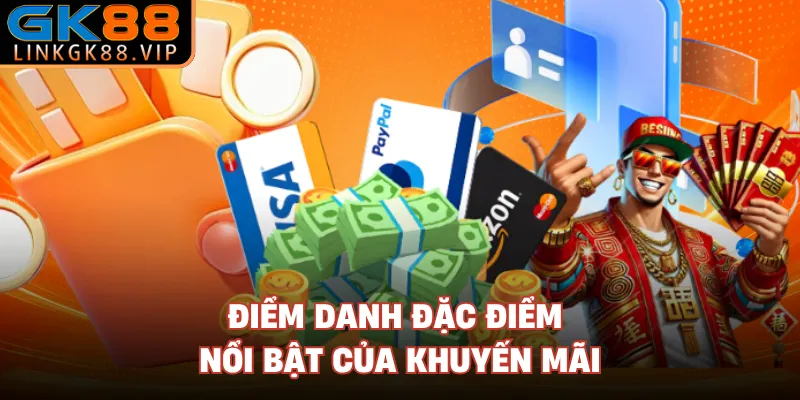 Điểm danh đặc điểm nổi bật của khuyến mãi
